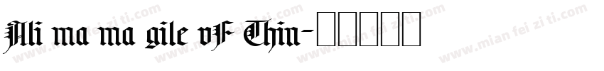 Ali ma ma gile vF Thin字体转换